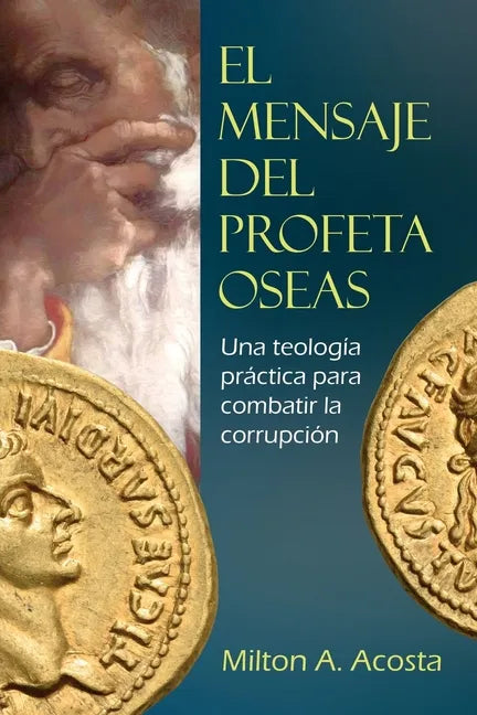 El Mensaje del Profeta Oseas - Paperback
