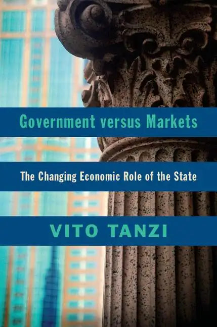 Government versus Markets - Hardcover
