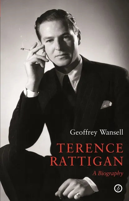 Terence Rattigan: A Biography - Paperback