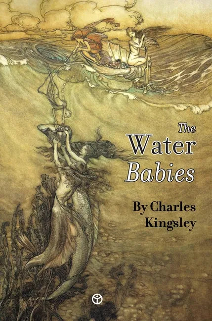 The Water-Babies: A Fairy-Tale for a Land Baby - Hardcover