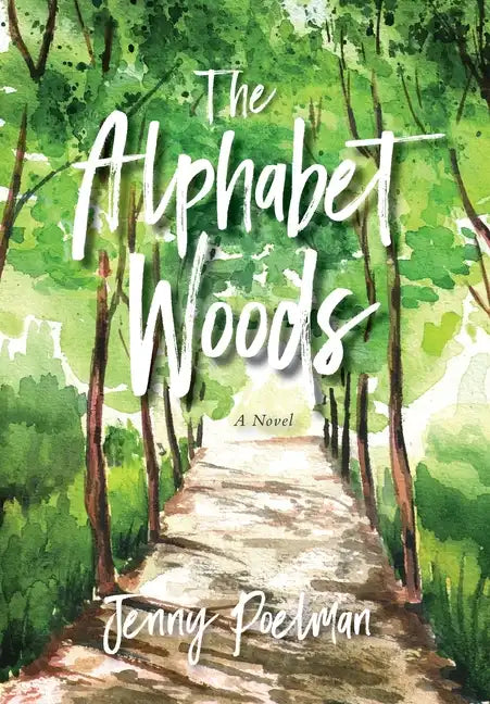 The Alphabet Woods - Hardcover