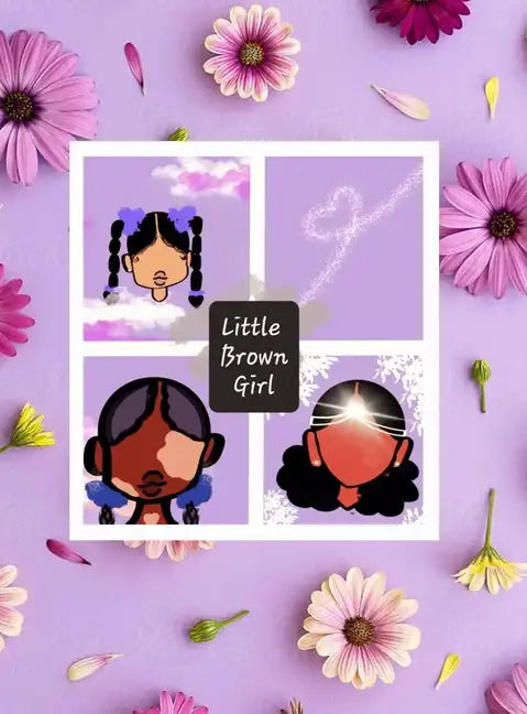 Little Brown Girl - Hardcover