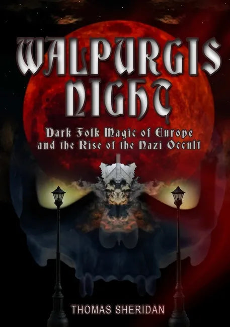 Walpurgis Night: Volume One 1919 - 1933 - Paperback