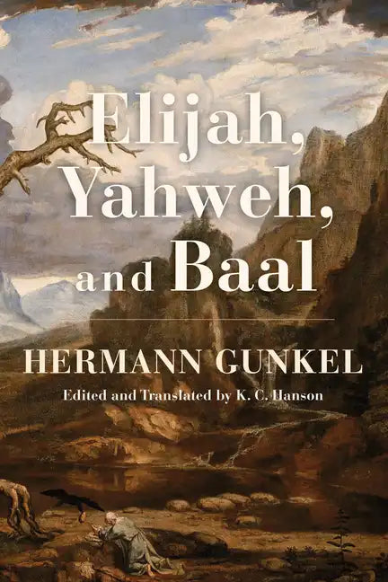 Elijah, Yahweh, and Baal - Paperback
