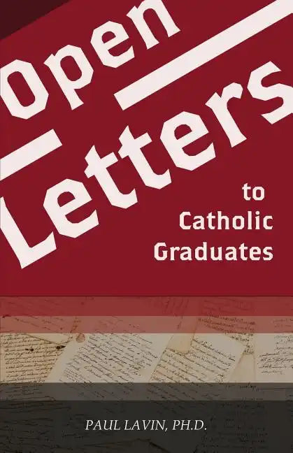 Open Letters to Catholic Graduates - Paperback