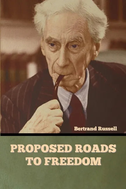 Proposed Roads to Freedom - Paperback