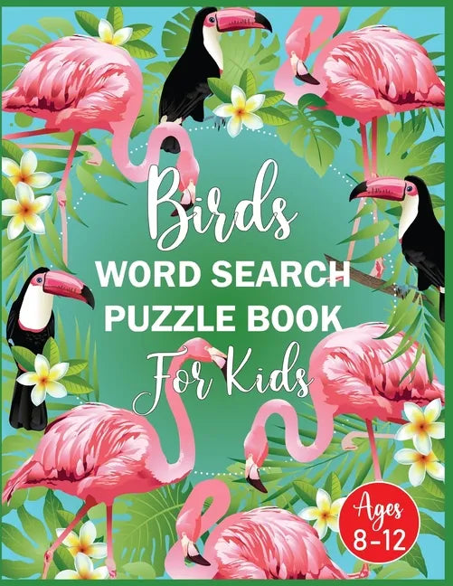 Birds Word Search Puzzle Book For Kids Ages 8-12 - Paperback