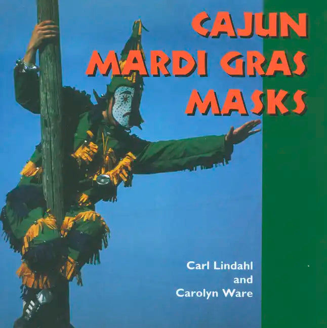 Cajun Mardi Gras Masks - Paperback