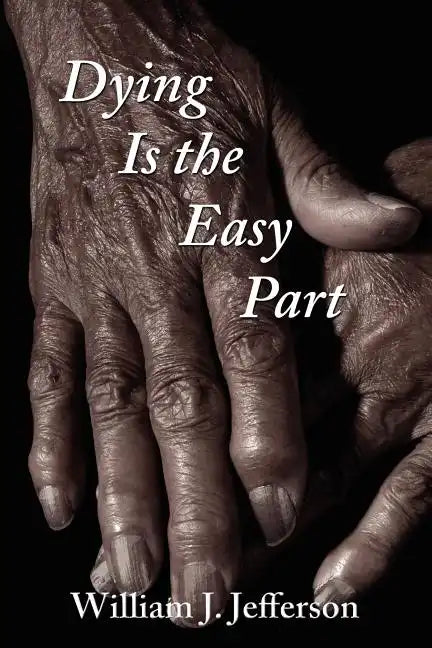 Dying Is the Easy Part - Paperback
