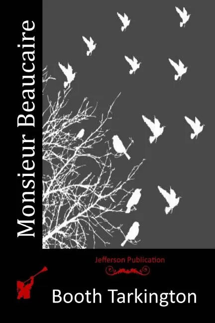 Monsieur Beaucaire - Paperback