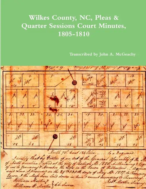 Wilkes County, NC, P&Q Minutes, 1805-1810 - Paperback