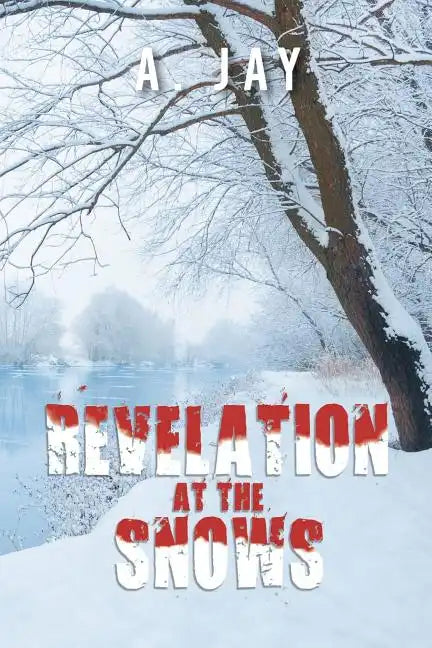 Revelation at the Snows - Paperback