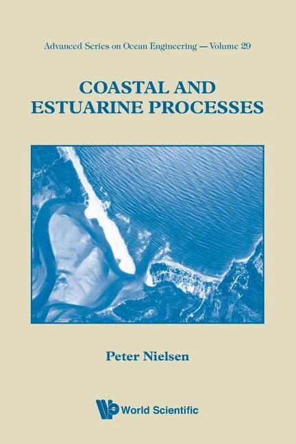 Coastal & Estuarine Processes (V29) - Paperback