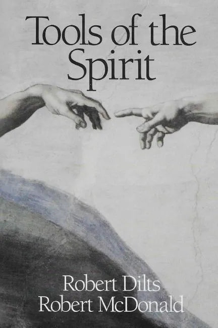 Tools of the Spirit: Pathways to the Realization of Universal Innocence - Paperback