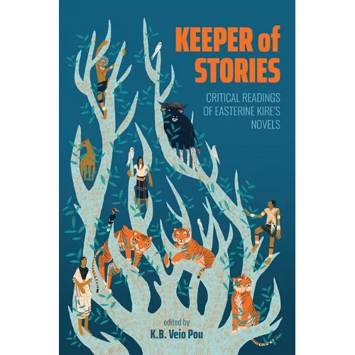 Keeper of Stories: Critical Readings of Easterine Kire's Novels - Paperback