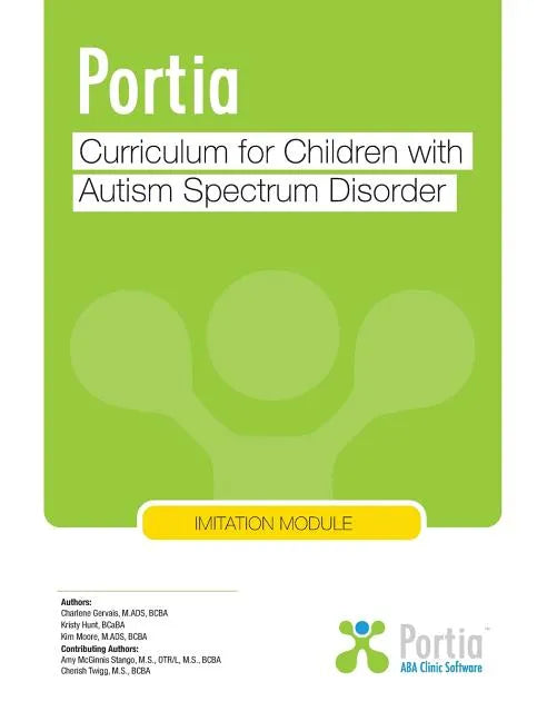 Portia Curriculum - Imitation: Curriculum for Children with Autism Spectrum Disorder - Paperback