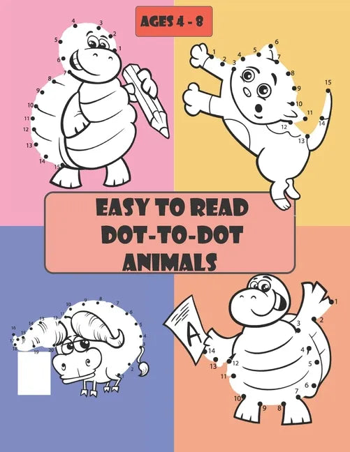Easy to Read Dot-to-Dot Animals: 105 pages, Fun Connect The Dots Books for Kids Age 3, 4, 5, 6, 7, 8, Activities for Learning, Boys & Girls Connect Th - Paperback