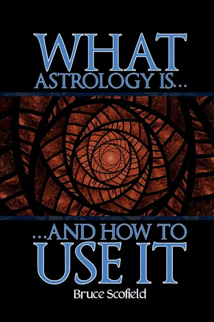 What Astrology is and How to Use it - Paperback