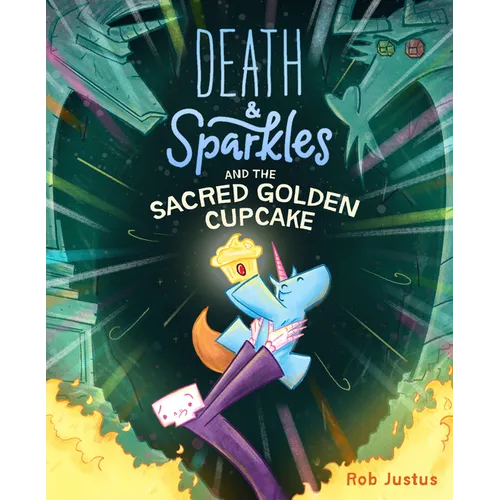 Death & Sparkles and the Sacred Golden Cupcake: Book 2 - Paperback