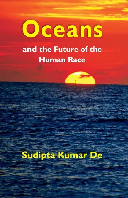 Oceans: and the Future of the Human Race - Paperback