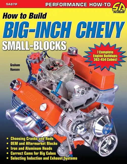 How to Build Big-Inch Chevy Small-Blocks - Paperback