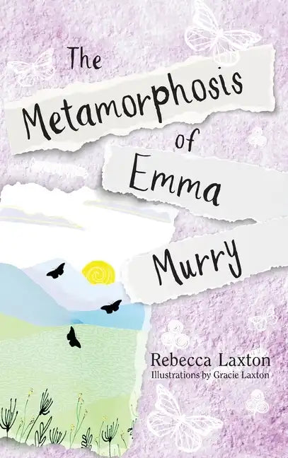 The Metamorphosis of Emma Murry - Hardcover