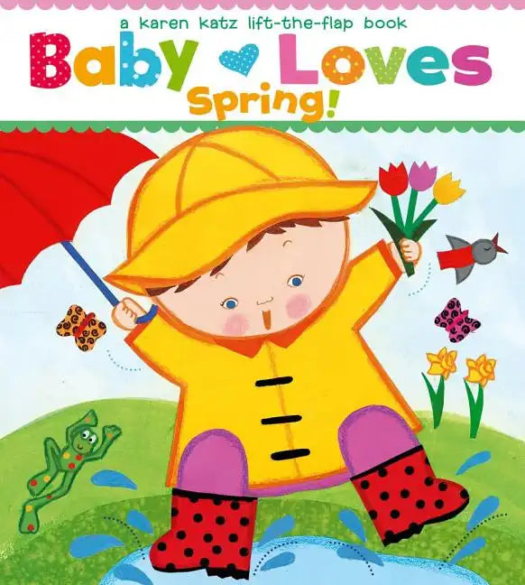 Baby Loves Spring! - Board Book