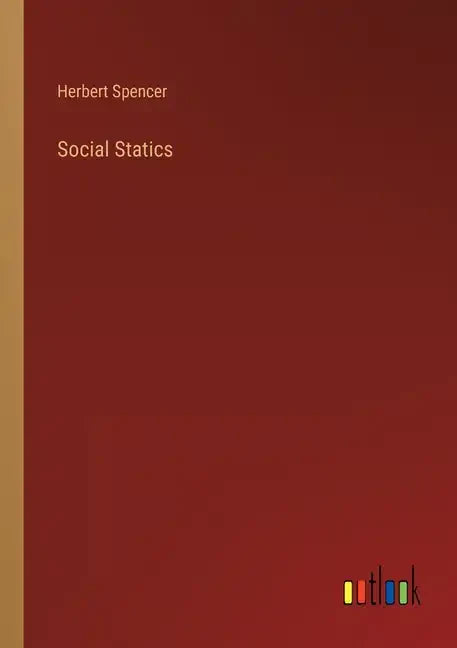 Social Statics - Paperback