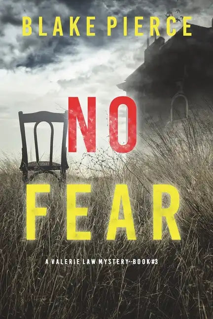 No Fear (A Valerie Law FBI Suspense Thriller-Book 3) - Paperback