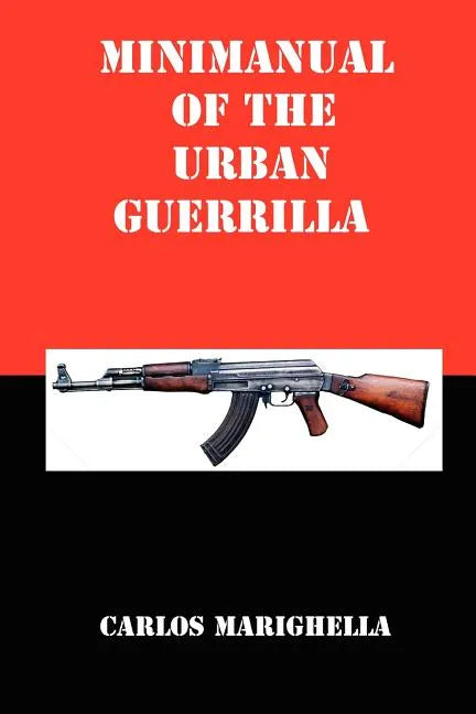 Minimanual of the Urban Guerrilla - Paperback