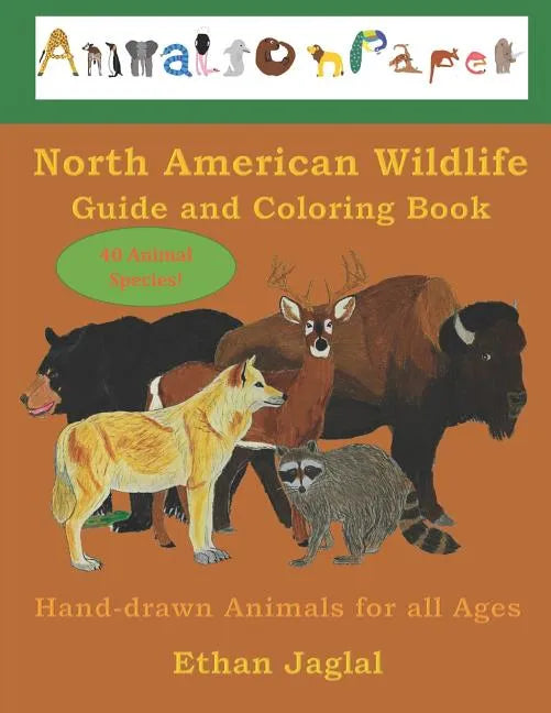 North American Wildlife Guide and Coloring Book: Hand-drawn Animals for all Ages - Paperback