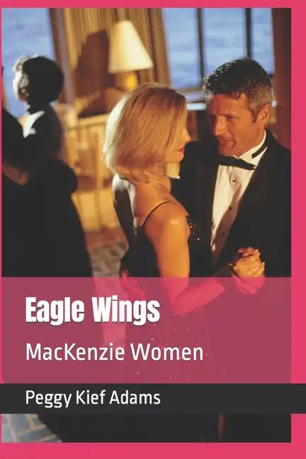 Eagle Wings: MacKenzie Women - Paperback