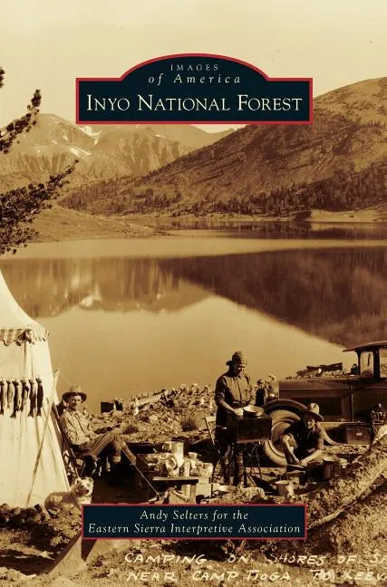 Inyo National Forest - Hardcover