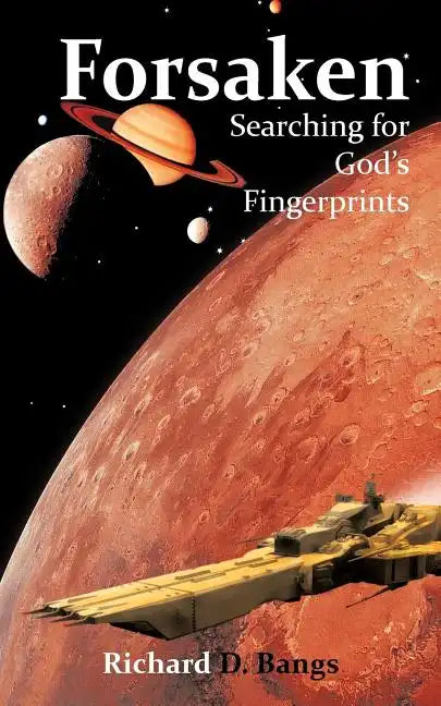 Forsaken: Searching for God's Fingerprints - Paperback