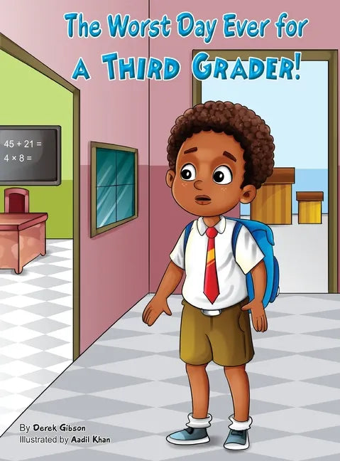 The Worst Day Ever For A Third Grader - Hardcover