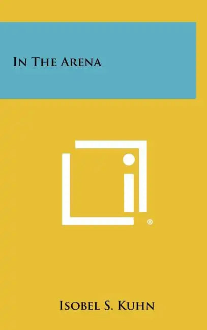 In The Arena - Hardcover
