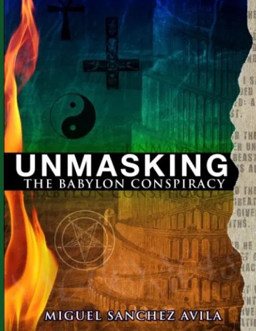 Unmasking the Babylon Conspiracy - Paperback