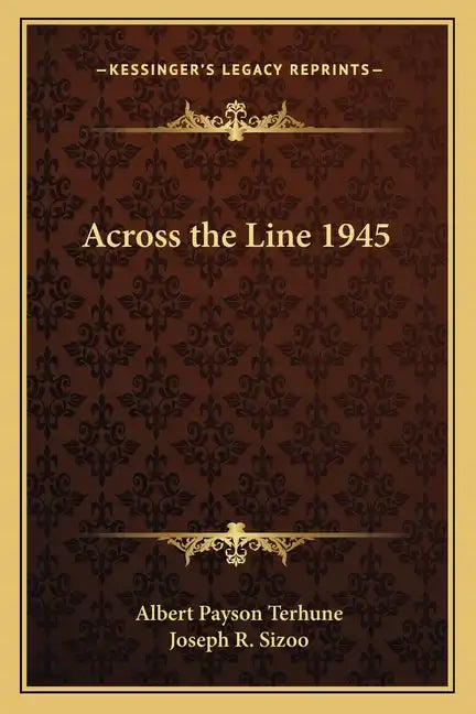 Across the Line 1945 - Paperback