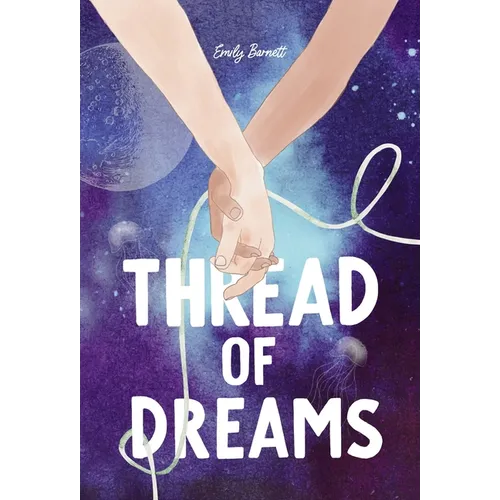 Thread of Dreams - Hardcover