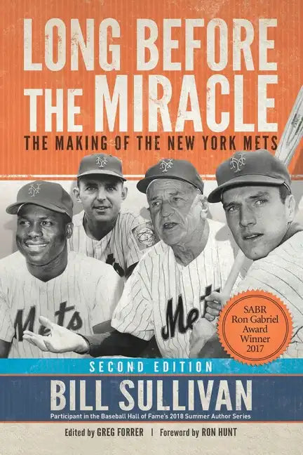 Long Before The Miracle: The Making of the New York Mets - Paperback