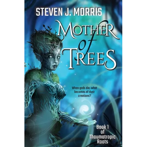 Mother of Trees - Paperback