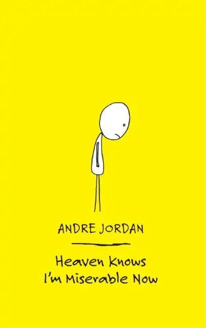 Heaven Knows I'm Miserable Now - Paperback
