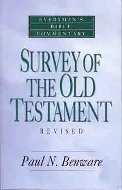 Survey of the Old Testament- Everyman's Bible Commentary - Paperback