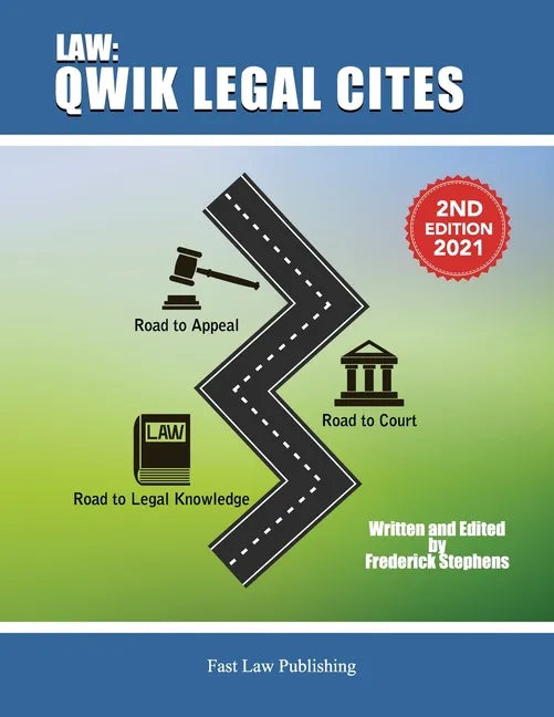 Law: Qwik Legal Cites Second Edition 2021: Law - Paperback