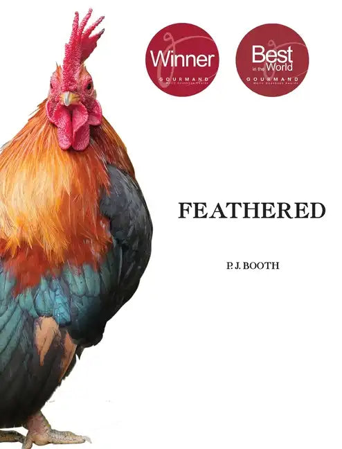 Feathered - Hardcover