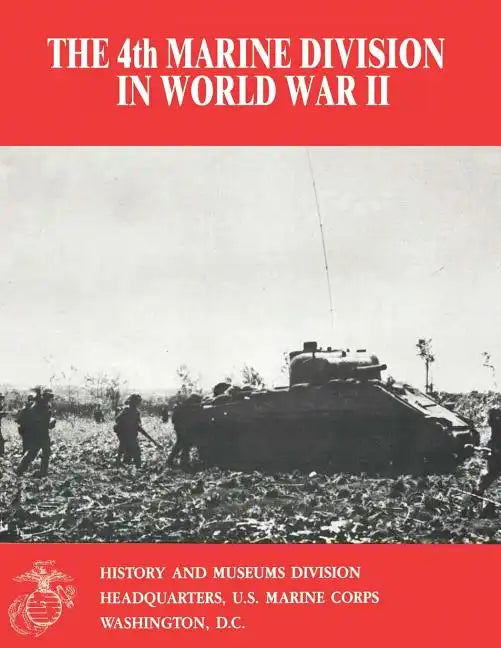 The 4th Marine Division in World War II - Paperback