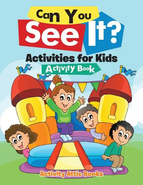 Can You See It? Activities for Kids Activity Book - Paperback