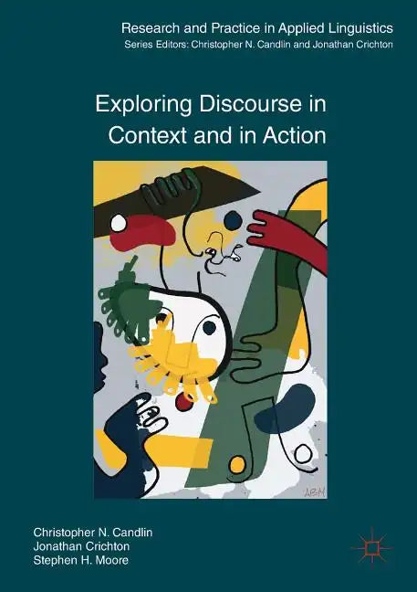 Exploring Discourse in Context and in Action - Paperback