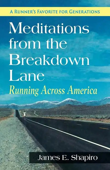 Meditations from the Breakdown Lane: Running Across America - Paperback