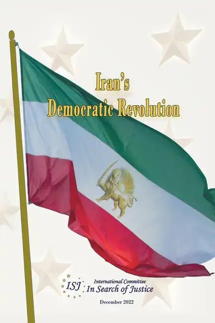 IRAN's DEMOCRATIC REVOLUTION - Paperback